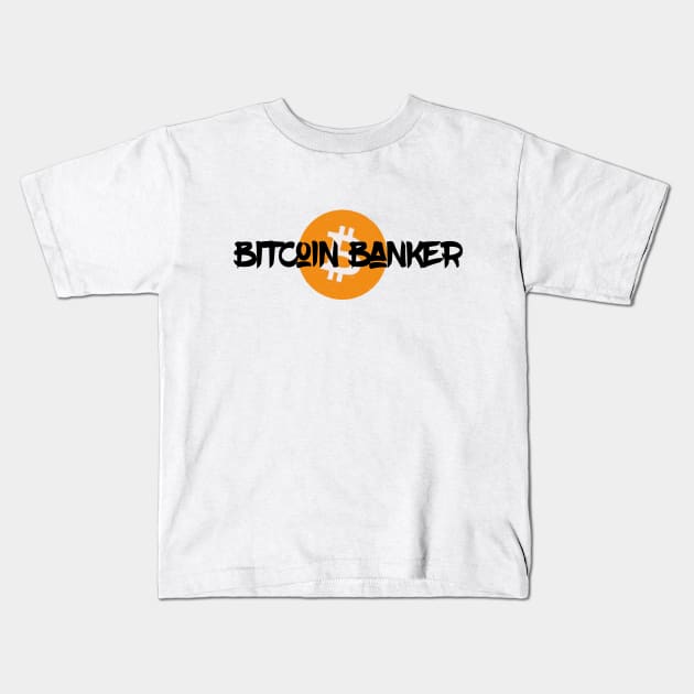 Bitcoin Banker Kids T-Shirt by raosnop